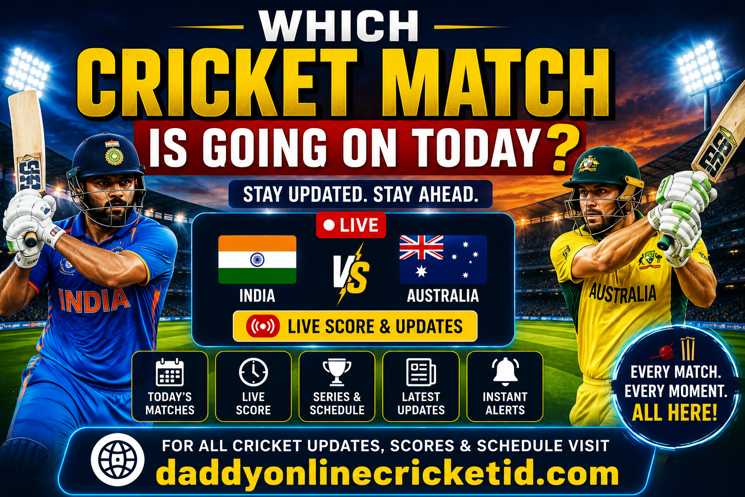 Which Cricket Match Is Going On Today